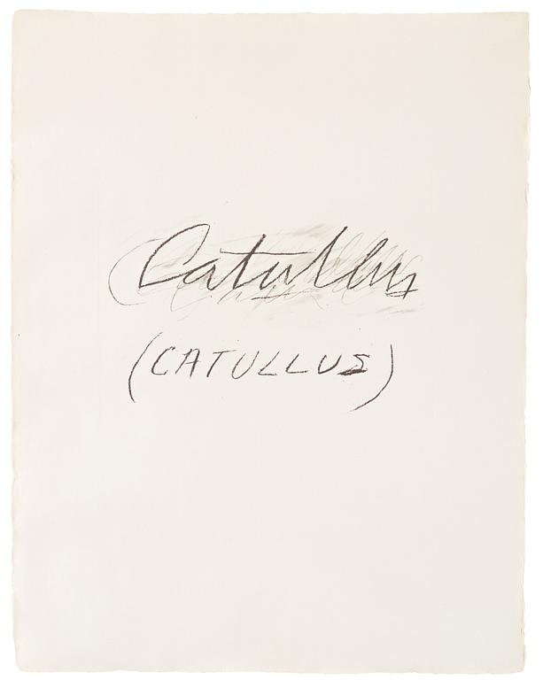 Cy Twombly, "Catullus" ur "Six Latin Writers and Poets".