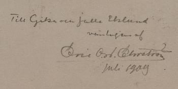 ERIC O. W. EHRSTRÖM, etsaus, signeerattu ja päivätty 1909, omistuskirjoitus.
