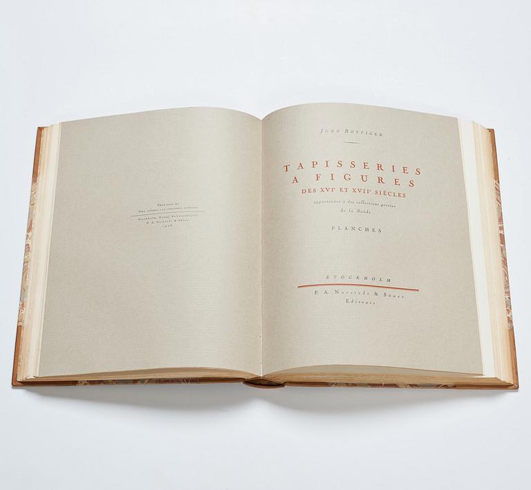 BOK, Böttiger, John: Tapisseries à Figures des XVIe et XVIIe siècles appartenant á des collections privées de la Suède.