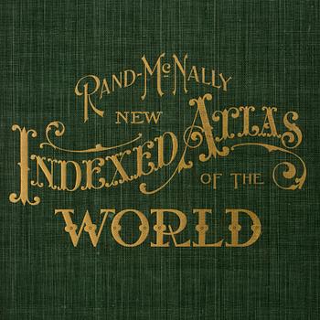 ATLAS, 2 vol, "New indexed Atlas of the world" USA respektive övriga världen, Rand McNally år omkring år 1900.