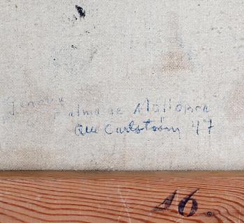 OLLE CARLSTRÖM, olja på duk, sign. och dat. -47.