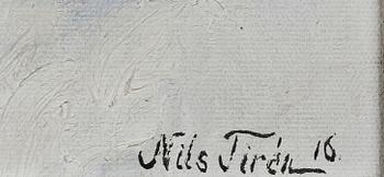 NILS TIRÉN, olja på duk, sign och dat -16.