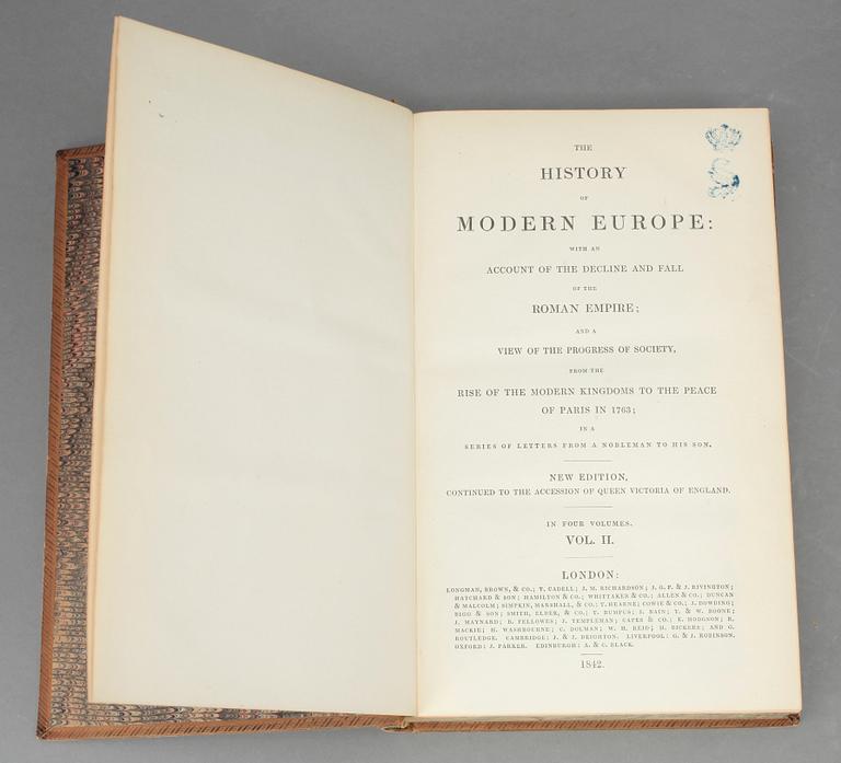 KUNGLIGT BOKVERK, DROTTNING SOPHIA AV SVERIGE, 4 volymer, The History of Modern Europe, 1-4, London 1842.
