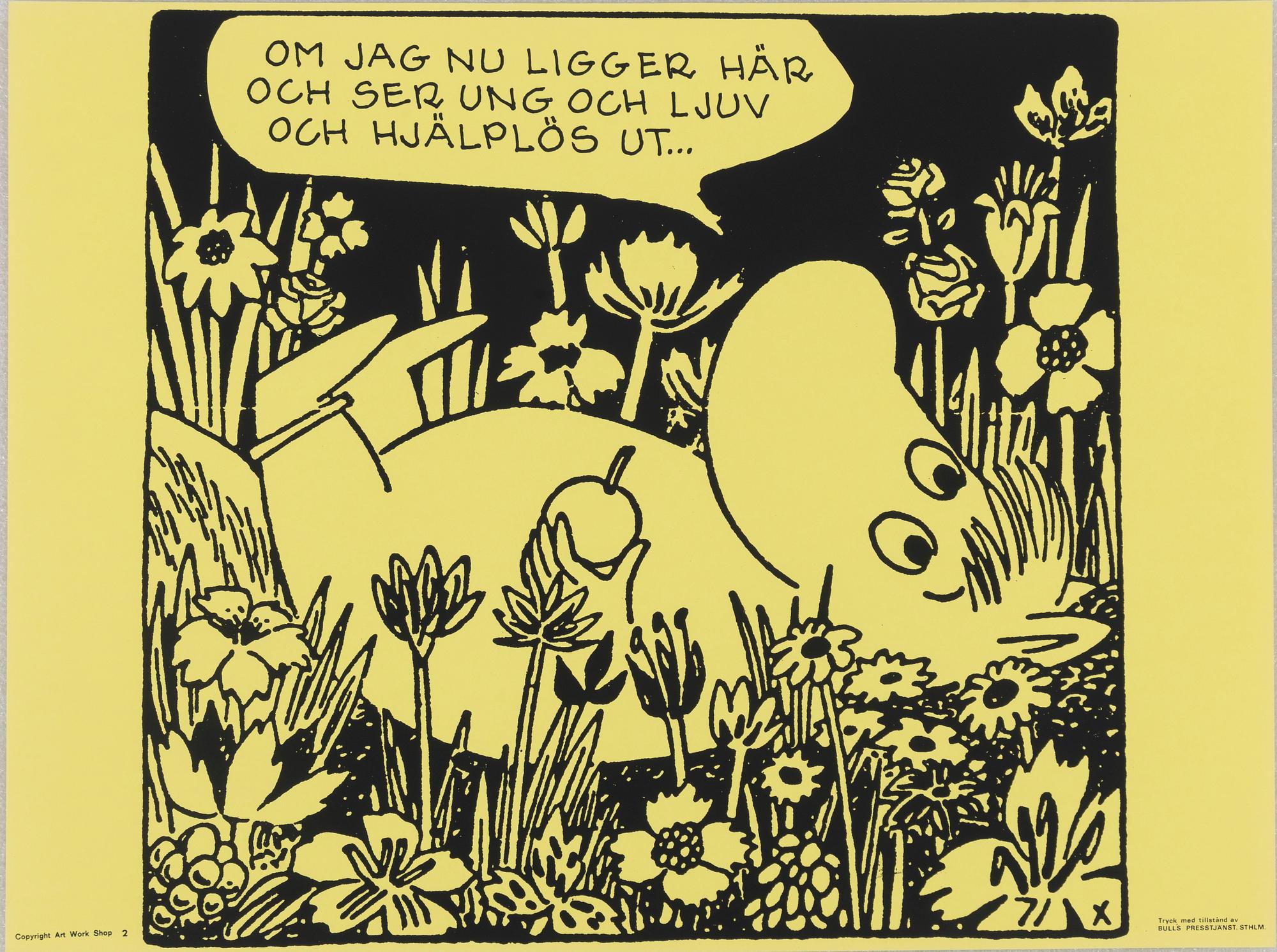 Mumin, Offsetaffisch, "Om jag nu ligger här och ser ung och ljuv och hjälplös ut...".