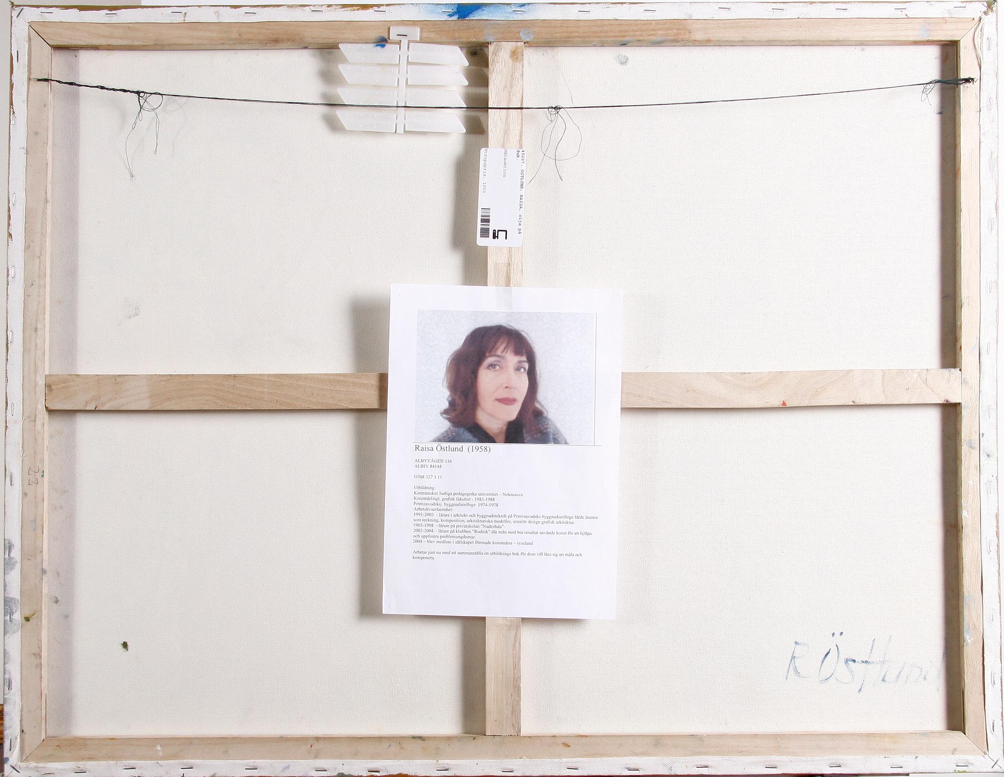 ÖSTLUND, RAISA, olja på duk, sign a tergo.