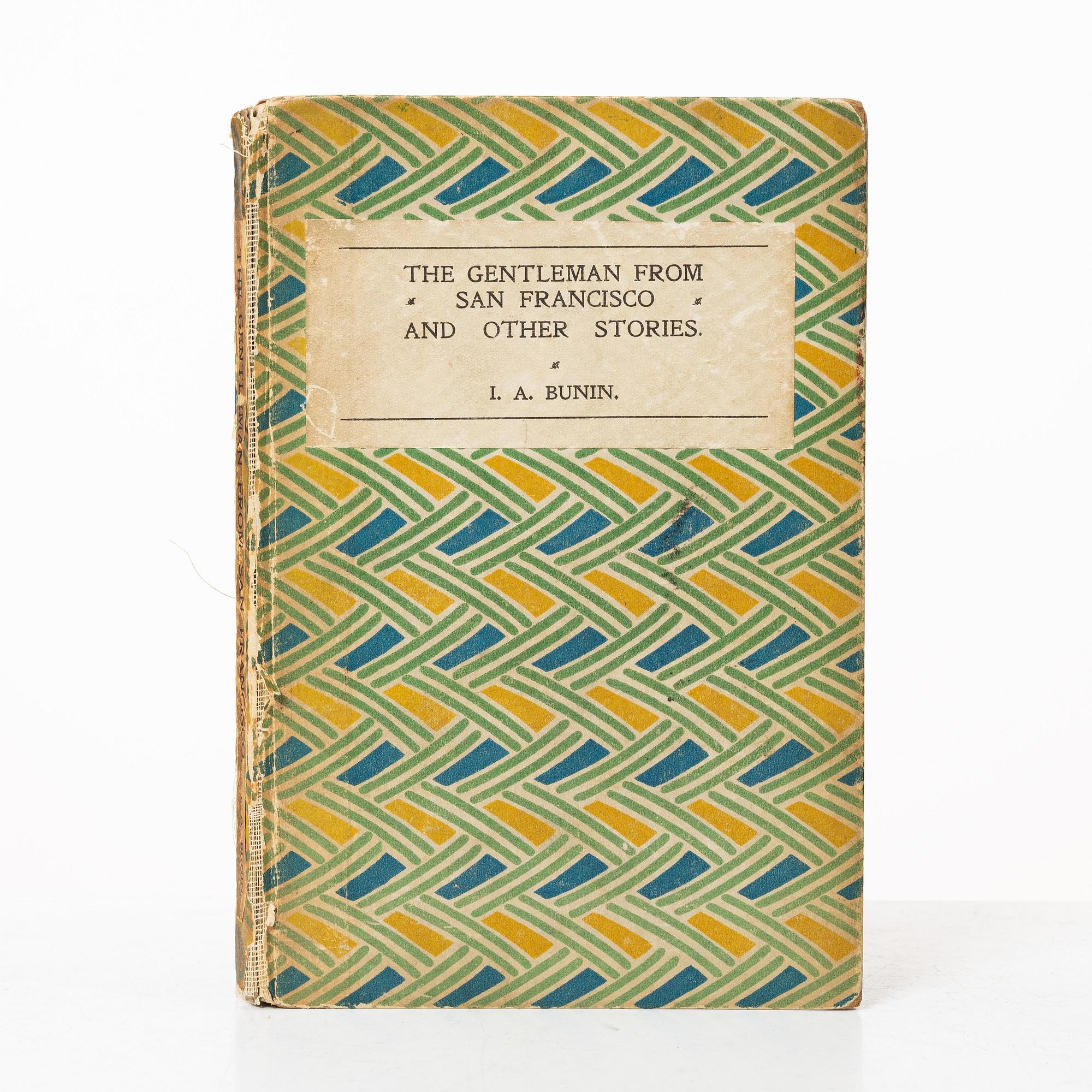 I.A. Bunin, bok, "The gentleman from San Francisco and Other Stories", Hogarth Press, Storbritannien, 1922.