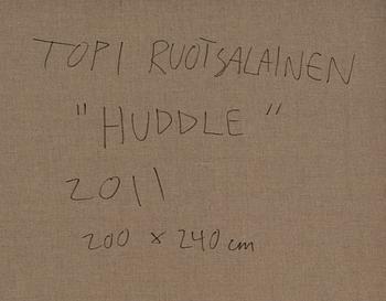 TOPI RUOTSALAINEN, "HUDDLE".