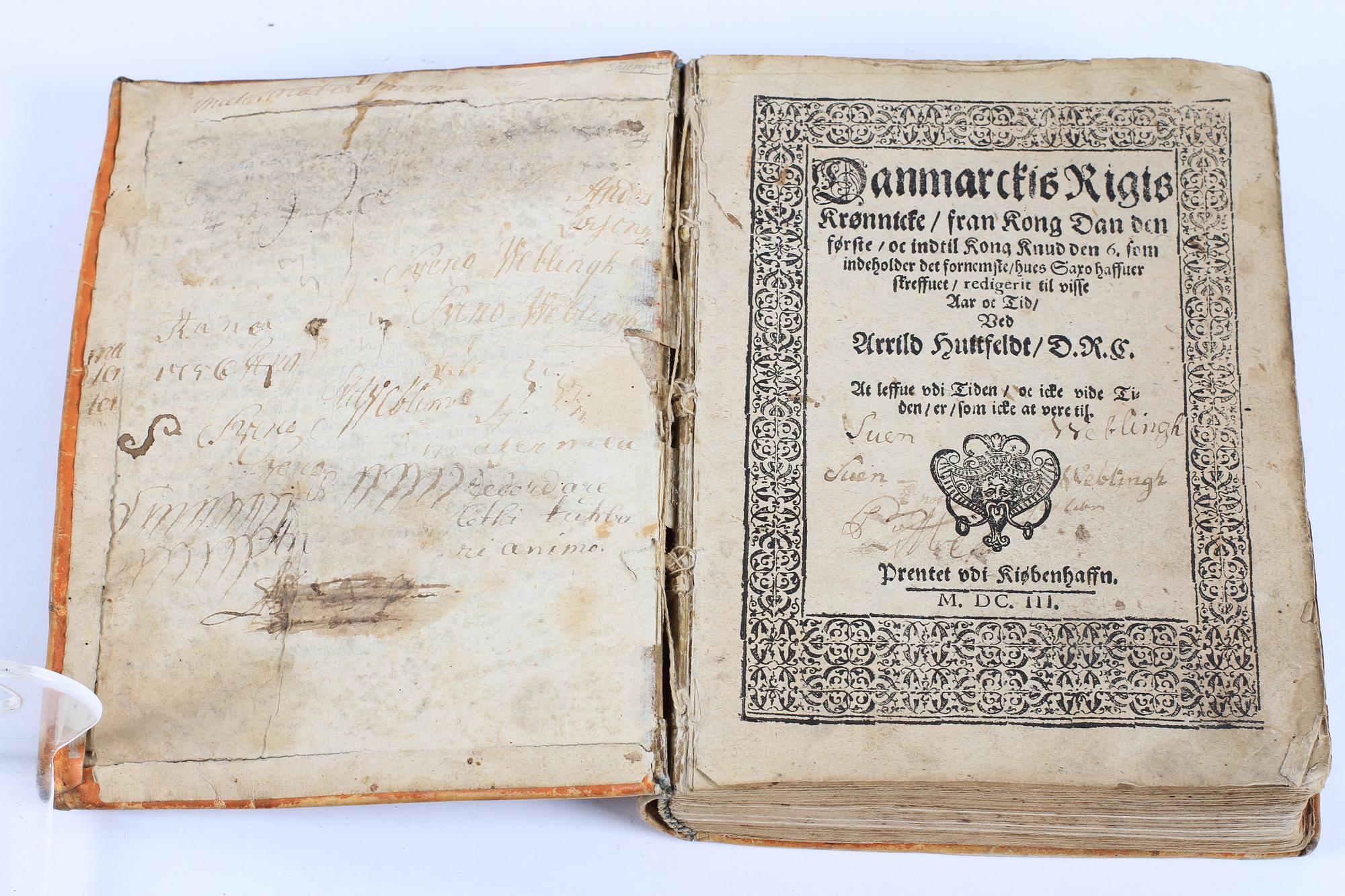 BOK, "Danmarckis Rigis Krönnicke" av Arrild Huitfeldt, Köpenhamn 1603.