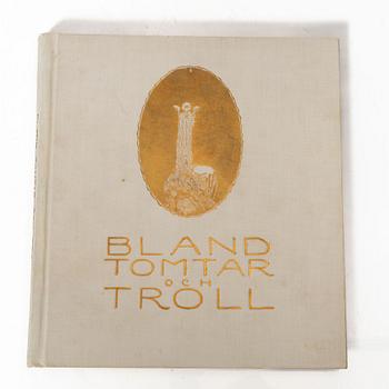 John Bauer, two book, 'Bland tomtar och troll', Åhlén & Åkerlunds förlag, Gothenburg 1912-1915.