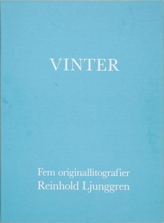 REINHOLD LJUNGGREN, mappen "Vinter", 5 st färglitografier. Sign o numr 188/310. 1983-84.