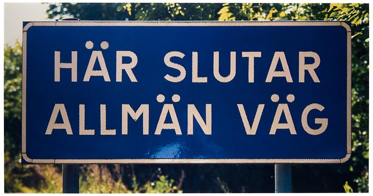 Dan Wolgers, "Här slutar allmän väg V", 1995.