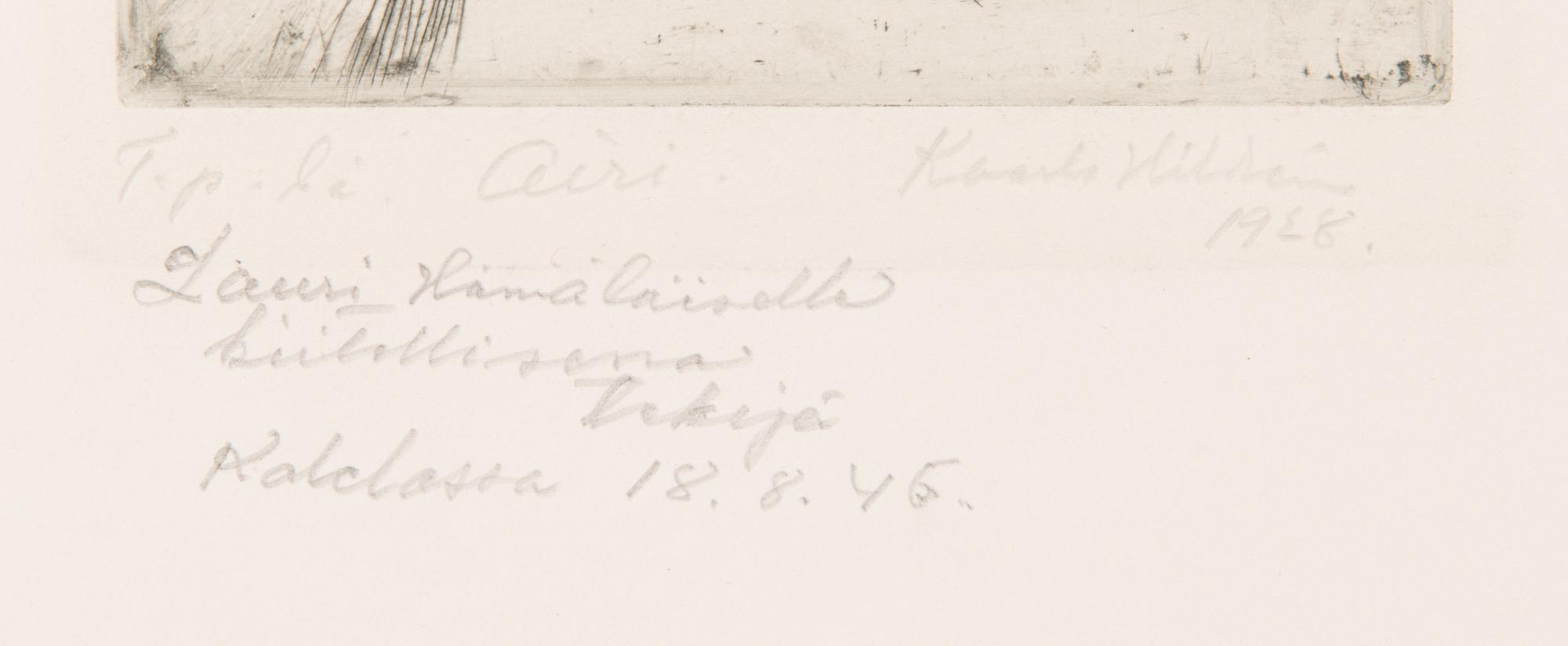 Kaarlo Hildén, etsning, signerad och daterad 1928, märkt T.p.l'a. Dedikation.
