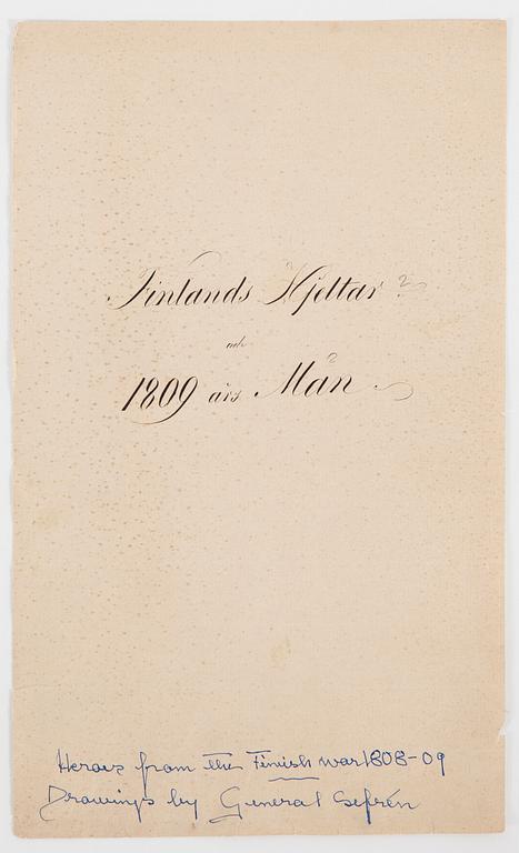 AUTOGRAFER, Finlands hjältar och 1809-års män, främst Axel von Fersen och Nils Henric Liljensparre samt G C von Döbeln.
