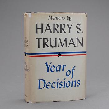 PRESIDENT HARRY S. TRUMAN (1884-1972), autograf i memorboken "Year of Decisions", New York 1955.