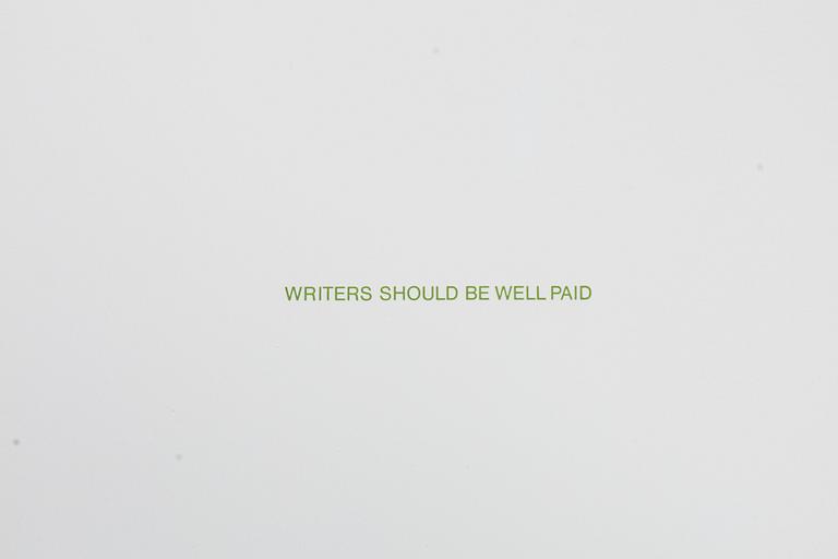 Louise Lawler, "Writers should be well paid", 1993/96.