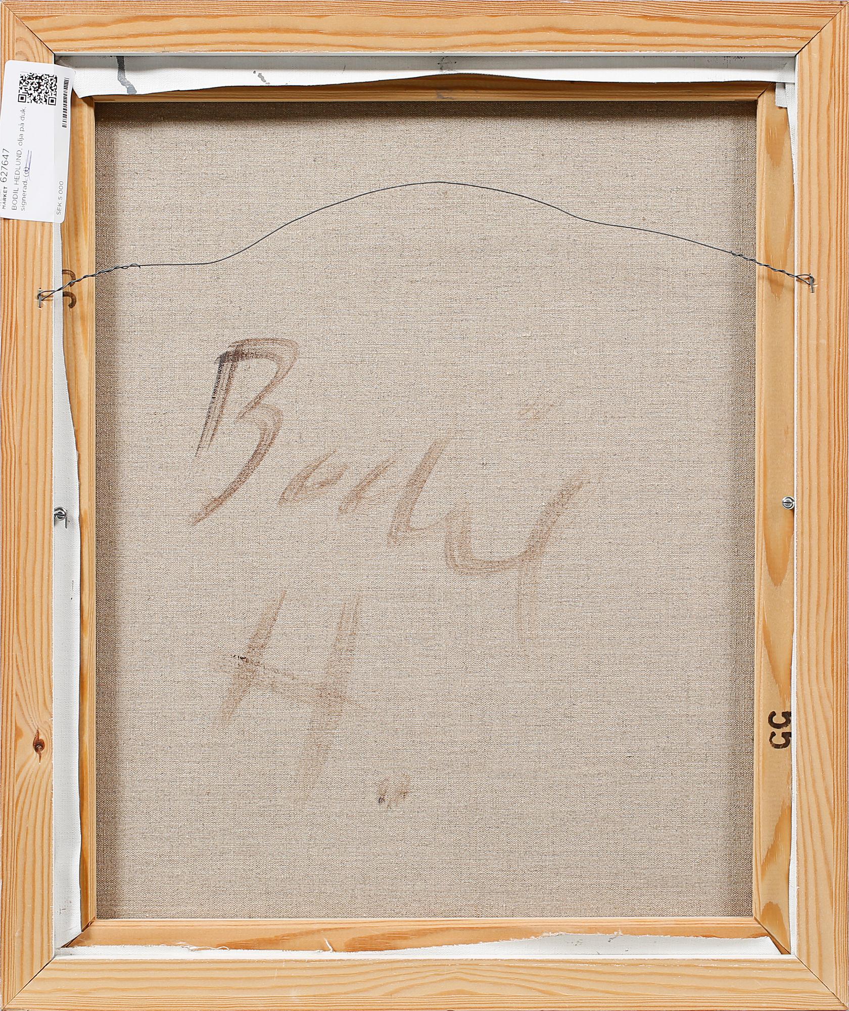 BODIL HEDLUND, olja på duk, signerad.