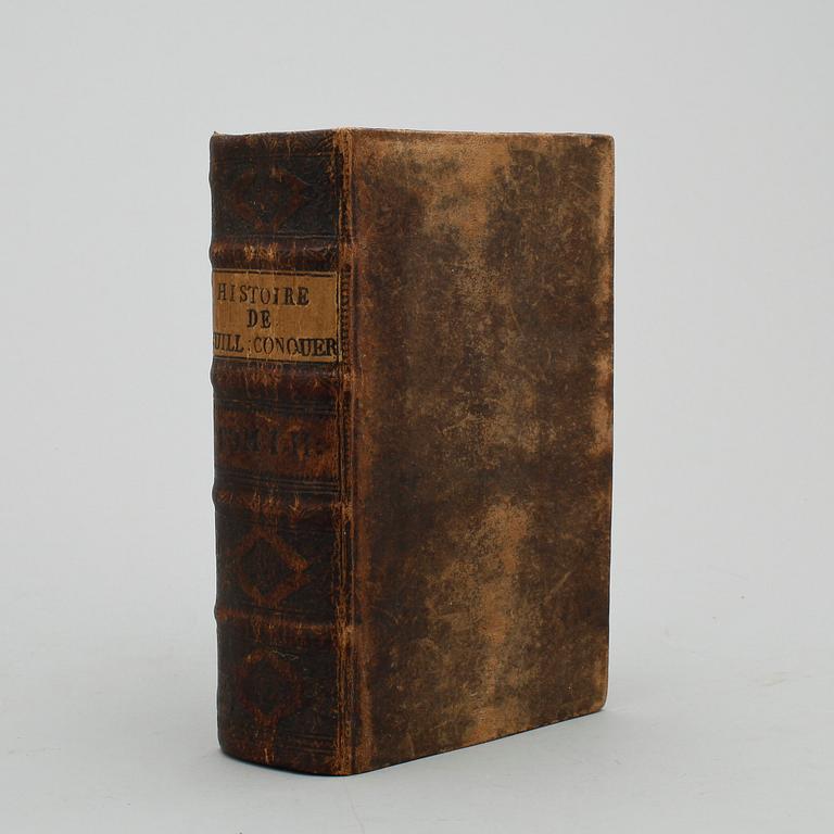 BOK, Historie de Guillaume le Conquerant, duc de Normandie et roi dángleterre, M. l`Abbé P, Amsterdam, 1742.