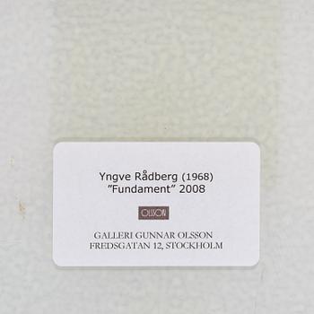 Yngve Rådberg, "Fundament".