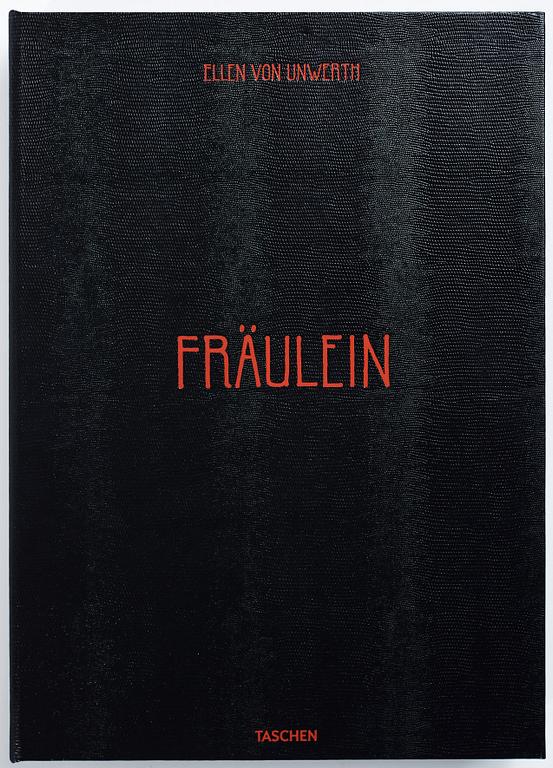 Ellen von Unwerth, ELLEN VON UNWERTH, "Fräulein" Art Edition A, book and gelatin silver print signed and numbered 77/100.
