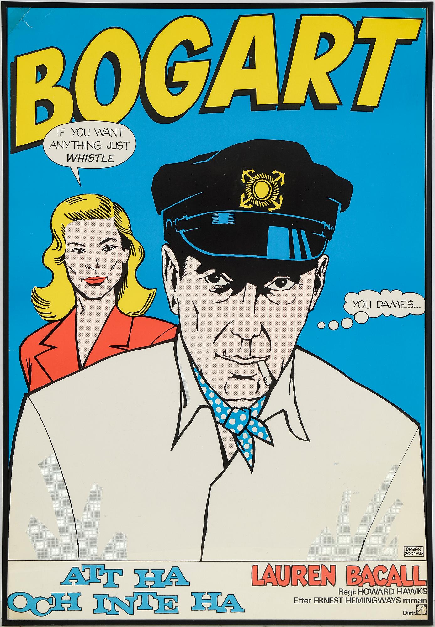 A 'Att ha och inte ha' ('To Have and Have Not') vintage movie poster, Humphrey Bogart and Lauren Bacall, 1973.