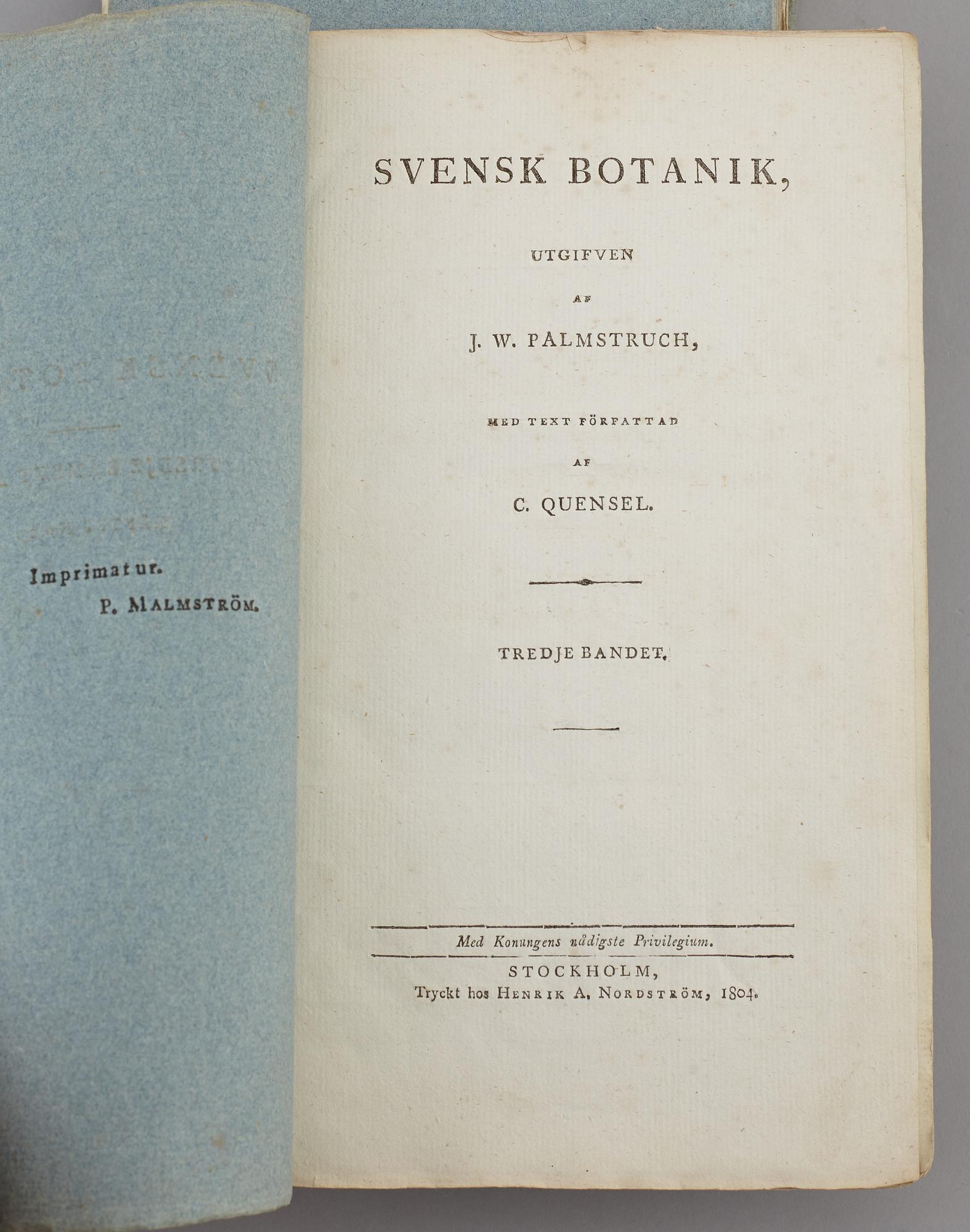 JOHAN WILHELM PALMSTRUCH, "Svensk Botanik, vol I-V. 1803-1805.
