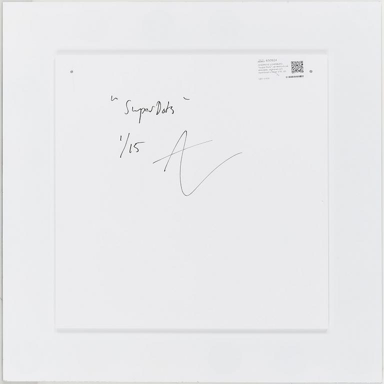 ANDREAS LUNDBERG, "Super Dots", gicleetryck på plexiglas, signerad och numrerad a tergo 1/15.