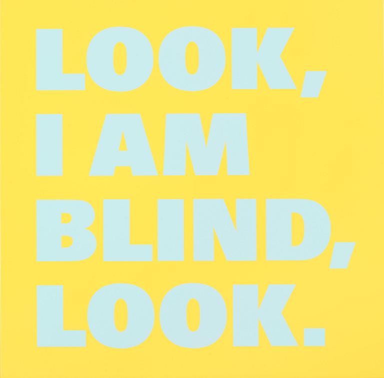 Rémy Zaugg, "Look/I am/Blind/Look (Nr 16)".