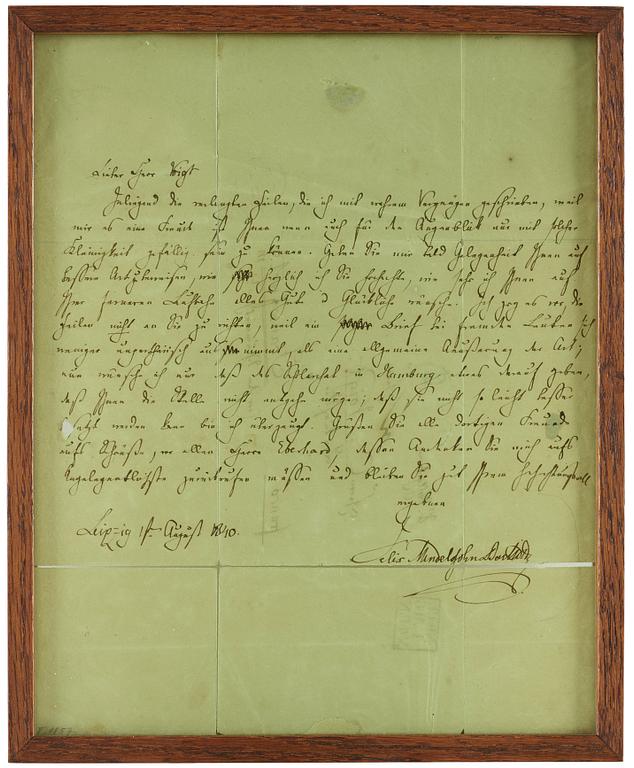 FELIX MENDELSSOHN BARTHOLDY (1809-1847), signed letter, dated Leipzig August 17 1840.