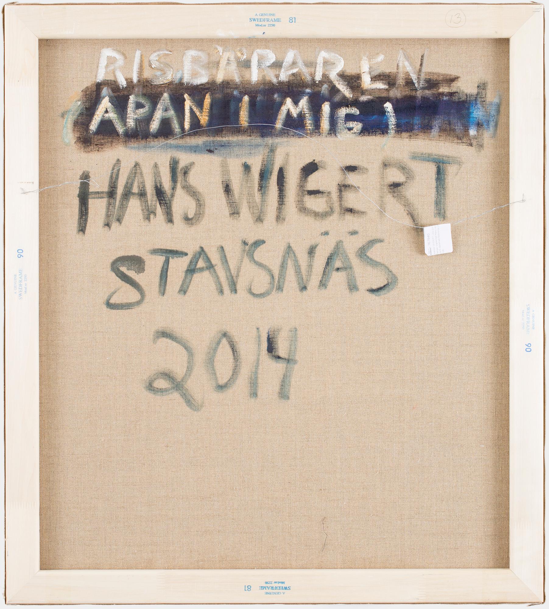 HANS WIGERT, oil on canvas signed Hans Wigert and dated Stavsnäs 2014 on verso.