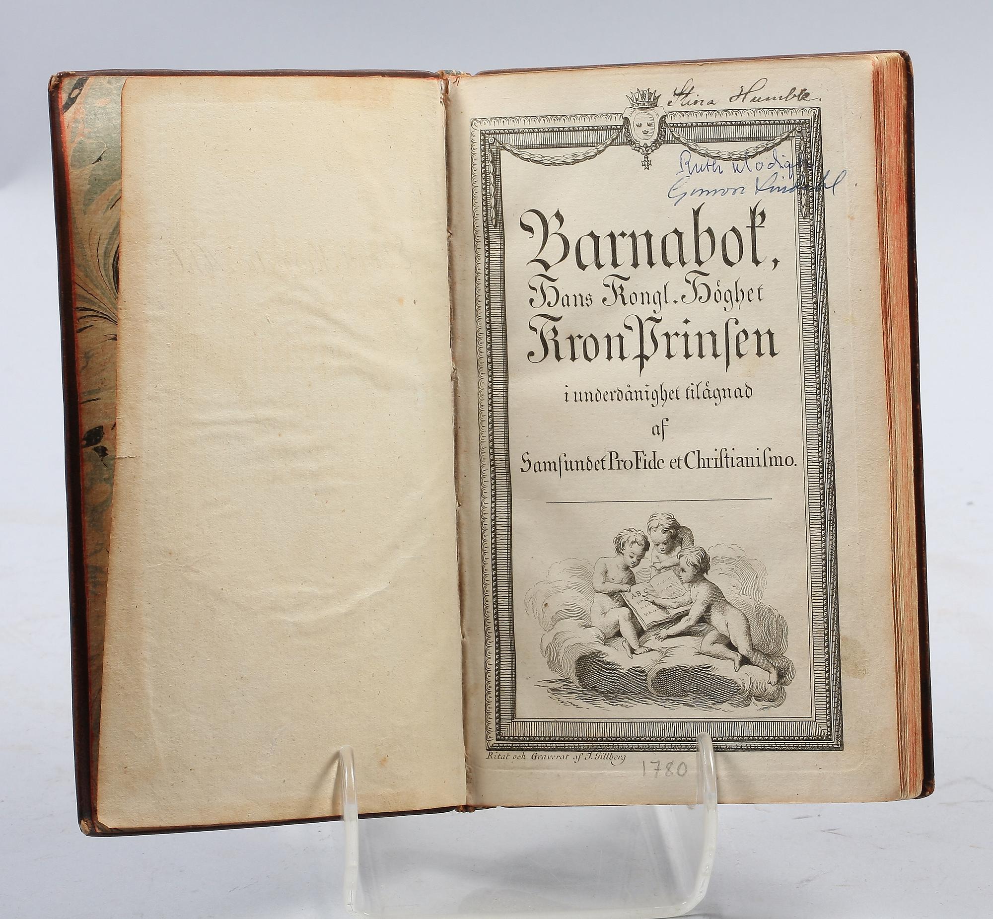 BOK, 1700/1800-tal. "Barnabok, hans kongl. höghet kronprinsen i underdånighet tilägnad af samfundet Pro fide et christianismo".