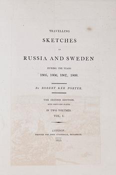 BOKVERK, vol I-II, "Travelling Sketches in Russia and Sweden during the years 1805...1808" av Robert Ker Porter, London 1813.