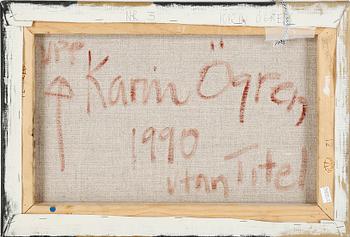 KARIN ÖGREN, Olja på duk, signerad och daterad 1990 a tergo.