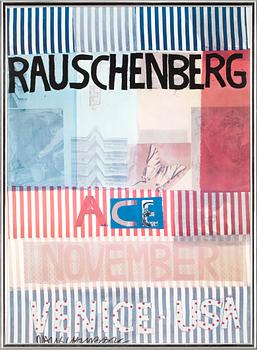 Robert Rauschenberg · ROBERT RAUSCHENBERG, affisch, sign.