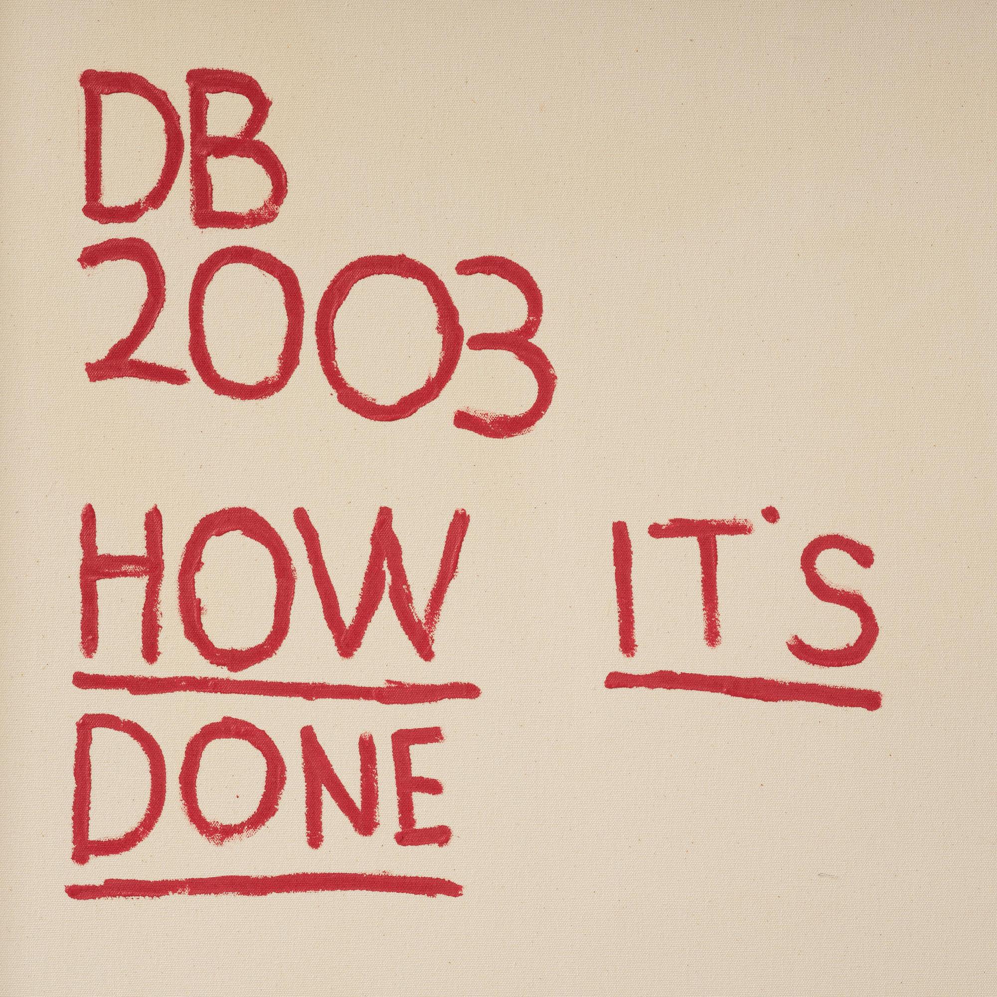 Donald Baechler, "How it's done”.