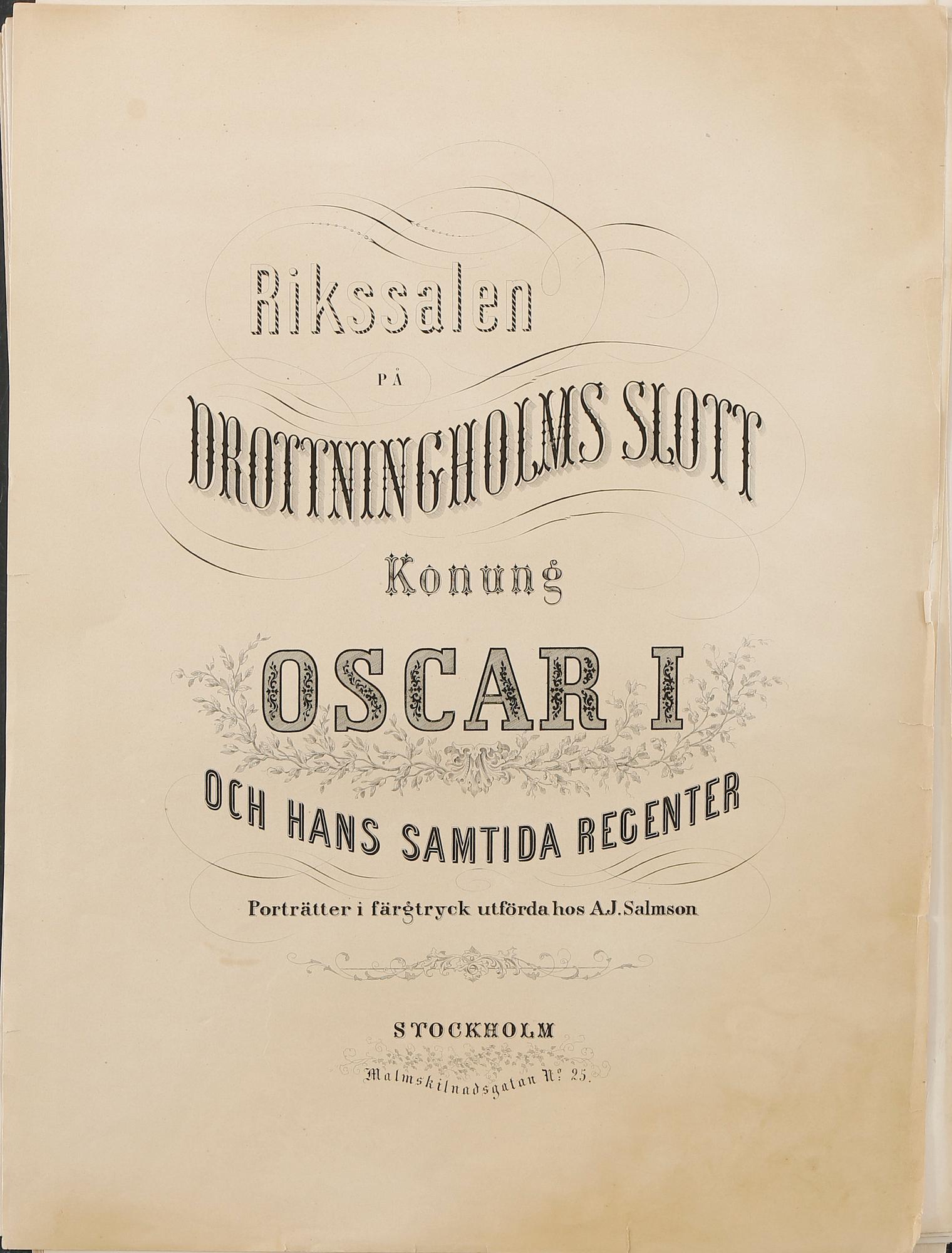PLANSCHER, 9 st, "Konung Oscar I och hans samtida regenter". Utförda hos A.J Salmson, omkring 1859.