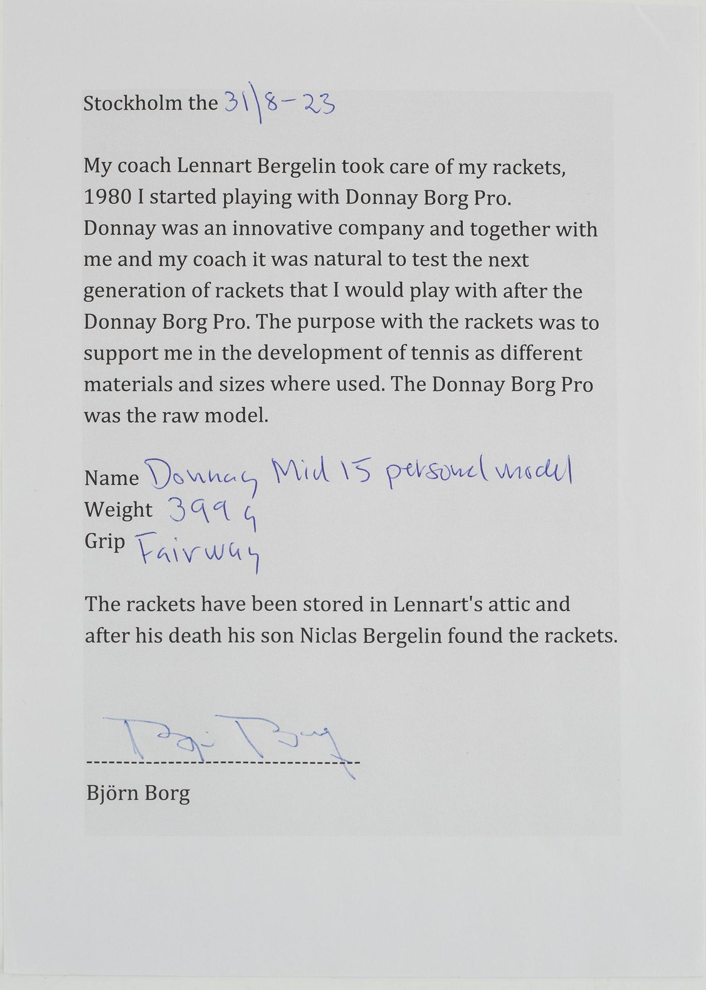 Tennis racket, Signed by Björn Borg. Donnay, specially customized oversized mid 15 wood racket..