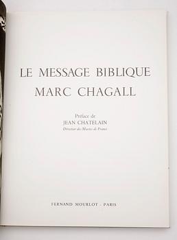 BÖCKER OM MARC CHAGALL, 2st, "Le Message biblique Marc Chagall" resp "Chagall Litographe", Mourlot, Sauret, 1972 o 1974.