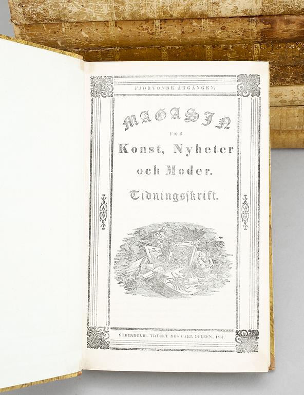 MAGASIN FÖR KONST, NYHETER OCH MODER, TIDNINGSSKRIFT, 8 volymer/årgångar, Stockholm 1832,1836-44.