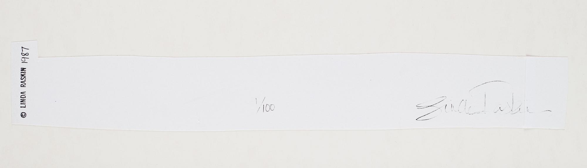 Linda Raskin, photograph signed and dated 1987 numbered 1/100.