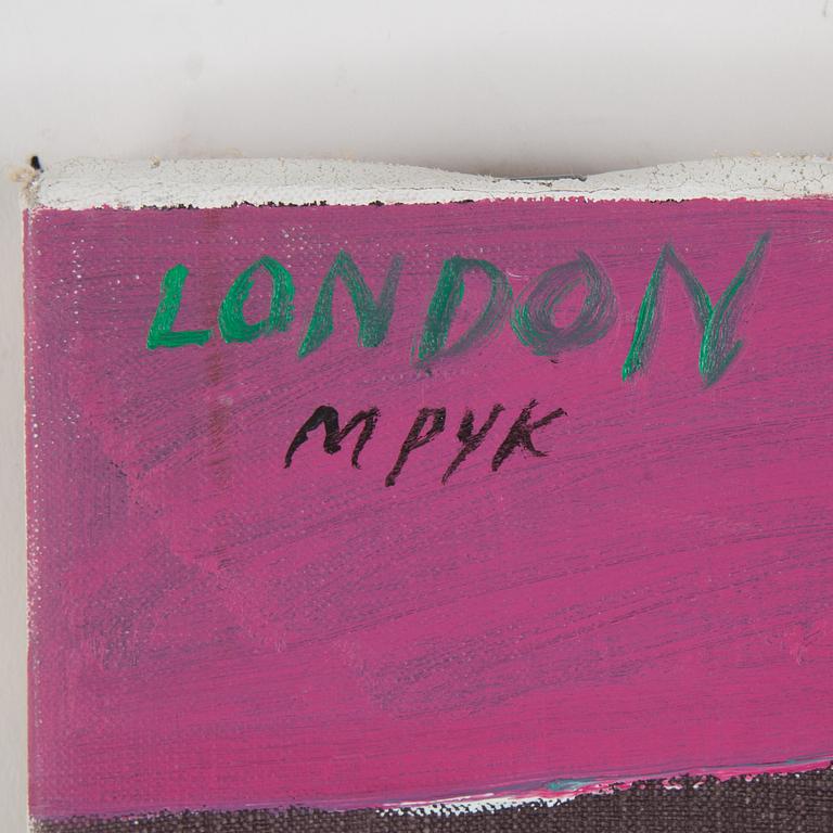 MADELEINE PYK, oil on canvas, signed M Pyk London.