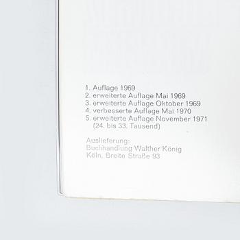 "Kunst der sechziger Jahre. 5. erweiterte Auflage. Art of the Sixties. 5th revised edition", Köln, 1971.