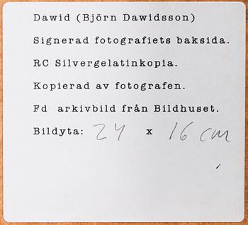 DAWID (BJÖRN DAWIDSSON), silvergelatinkopia, signerad a tergo.