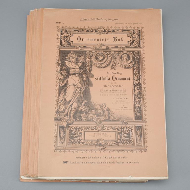 PLANSCHER, Heinrich Dolmetsch, "Ornamentets Bok", 25 mappar, Stockholm, Gustaf Chelius, år 1900.