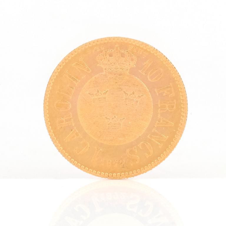 GULDMYNT, Carolin/10 Francs, Karl XV av Sverige och Norge, 1872. Vikt ca 3 gram.