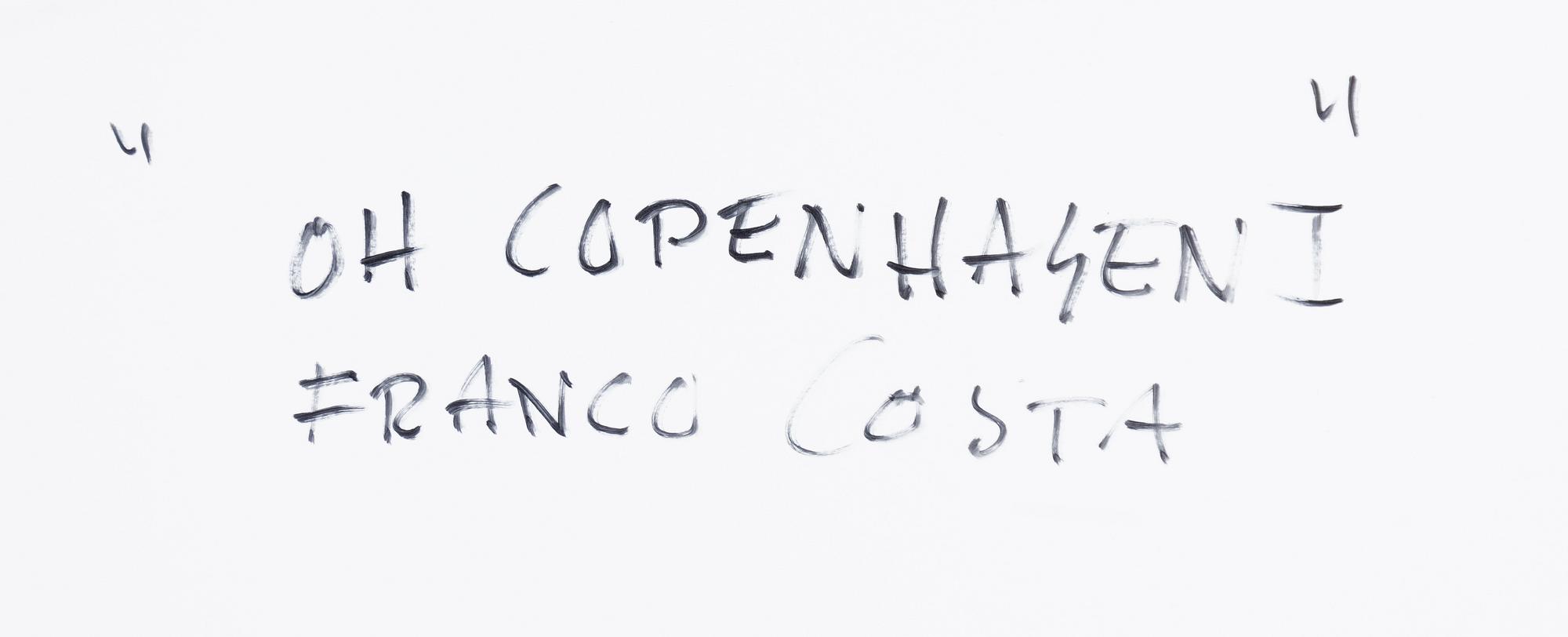 Franco Costa, "Oh! Copenhagen!".