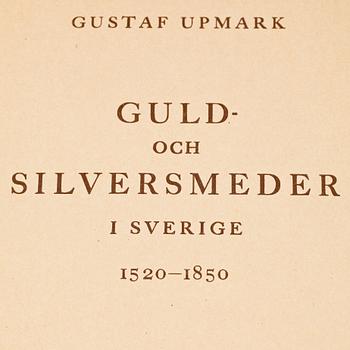 BOK, "Guld- och Silversmeder i Sverige 1520-1850" av Gustaf Upmark, Stockholm 1925.