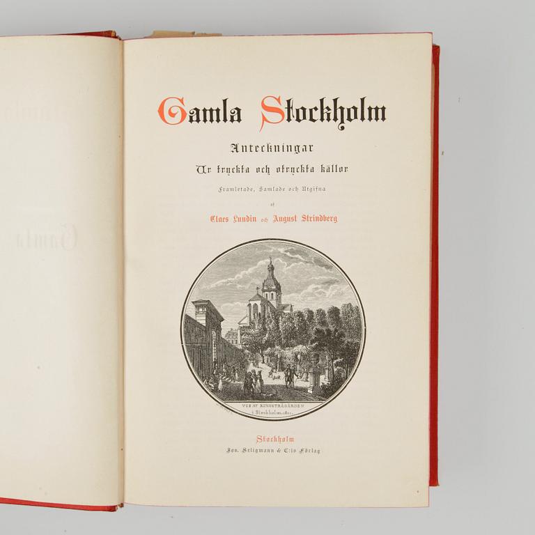 BÖCKER, 2 vol, "Gamla Stockholm" av A. Strindberg o Claes Lundin, "Nya Stockholm" av C. Lundin, Stockholm 1882 resp 1890.