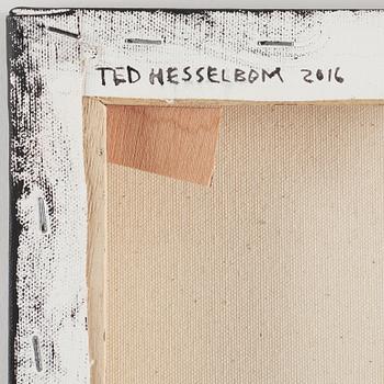 TED HESSELBOM, tempera on canvas signed and dated 2016 on verso.