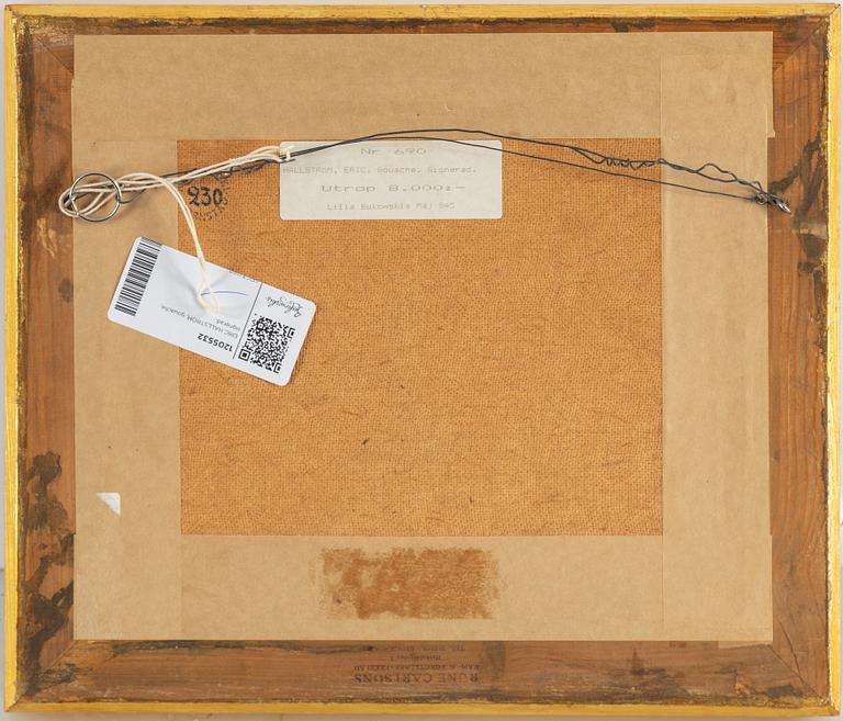 ERIC HALLSTRÖM, gouache, signed.