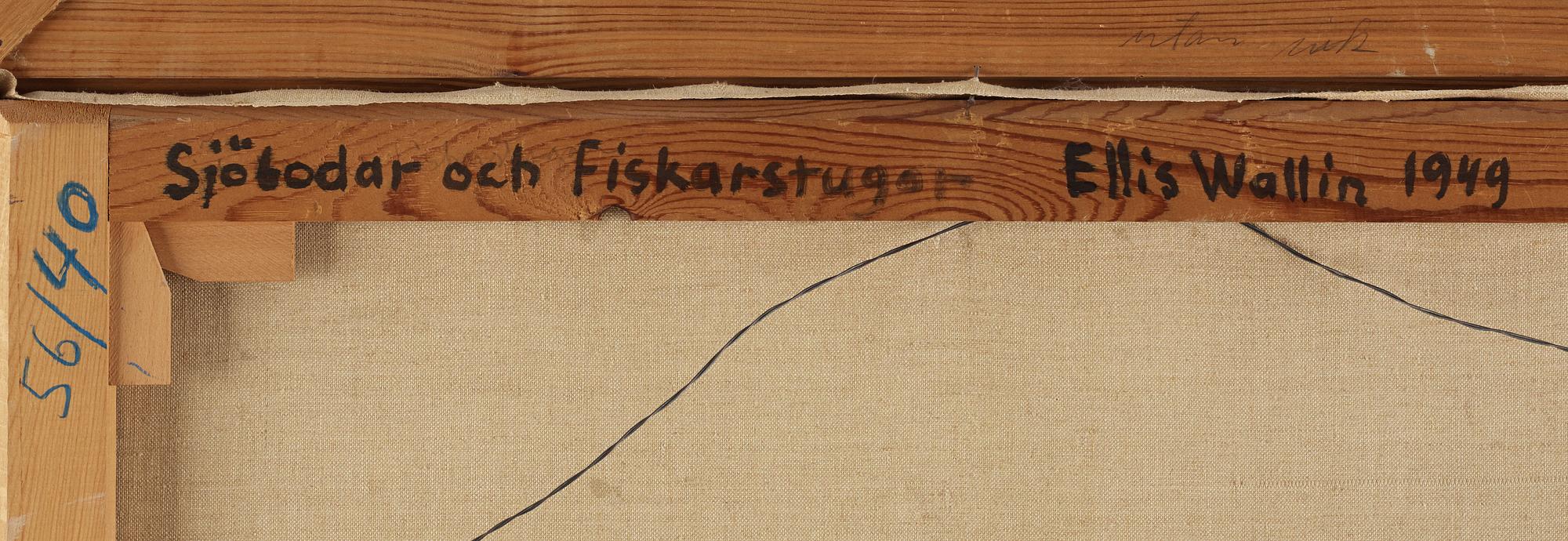 ELLIS WALLIN, oil on canvas, signed Ellis Wallin and dated -49.